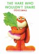 The Hare Who Wouldn't Share (eBook,... - Bild 1