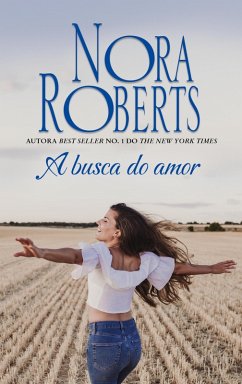 A busca do amor (eBook, ePUB) - Roberts, Nora