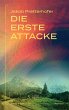 Die erste Attacke (eBook, ePUB) - Bild 1