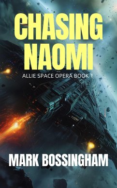 Cover Chasing Naomi (ALLIE SPACE OPERA, #1) (eBook, ePUB)