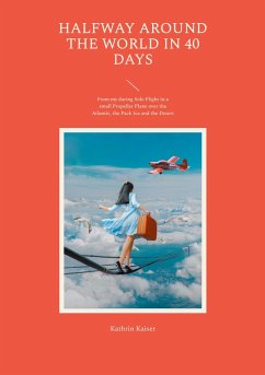 Halfway around the World in 40 Days (eBook, ePUB) - Kaiser, Kathrin