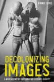 Decolonizing images (eBook, ePUB)