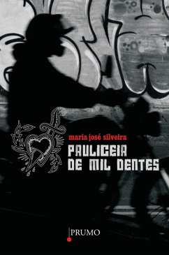 Pauliceia de mil dentes (eBook, ePUB) - Silveira, Maria José