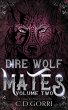 Dire Wolf Mates: Volume two (Dire Wolf... - Bild 1