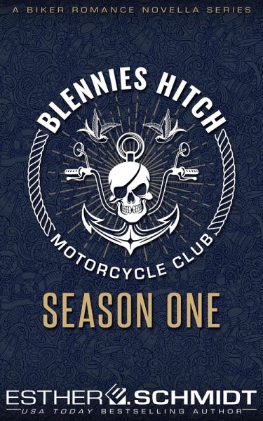 Blennies Hitch Motorcycle Club: Season One (eBook, ePUB)