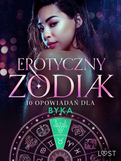 Erotyczny zodiak: 10 opowiadań dla Byka (eBook, ePUB) - Tempest, Christina; Södergran, Alexandra; Skov, Sarah; Jones, Julie; Lemarin, Nicolas