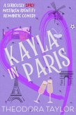 Kayla in Paris (Ruthless Magnates, #1) (eBook, ePUB)