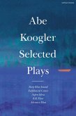 Abe Koogler Selected Plays (eBook, PDF)