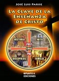 La Clave de la Enseñanza de Cristo (eBook, ePUB)