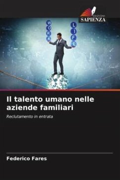 Il talento umano nelle aziende familiari - Fares, Federico