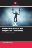 Talento humano nas empresas familiares