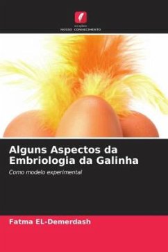 Alguns Aspectos da Embriologia da Galinha - El-Demerdash, Fatma