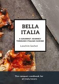 Bella Italia: A gourmet journey through Italian cuisine