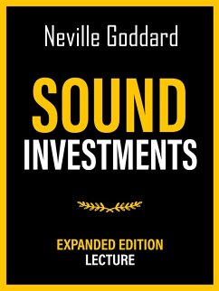 Sound Investments - Expanded Edition Lecture (eBook, ePUB) - Goddard, Neville; Goddard, Neville