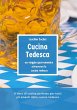 Cucina tedesca - un viaggio... - Bild 1