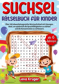 Suchsel Rätselbuch für Kinder ab 6 Jahren - Krüger, Lena
