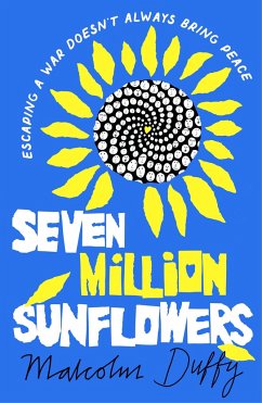 Seven Million Sunflowers - Duffy, Malcolm