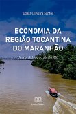 Economia da Região Tocantina do Maranhão (eBook, ePUB)