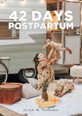 42 Days Postpartum (eBook, ePUB)