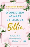 O que dizem as mães e filhas da Bíblia (eBook, ePUB)