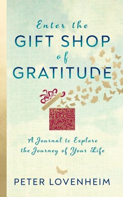 Gift Shop of Gratitude (eBook, ePUB) - Lovenheim, Peter