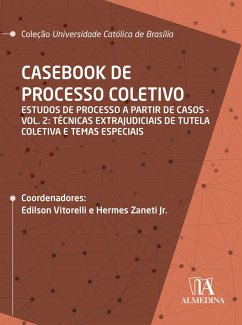 Casebook de Processo Coletivo - Vol. II (eBook, ePUB) - Vitorelli, Edilson; Zaneti Jr., Hermes