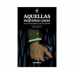 Aquellas pequeñas cosas (eBook, ePUB) - Muñoz, Sergio Andrés