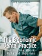 The Ergonomic Dental Practice -... - Bild 1