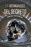 La hermandad del secreto (eBook, ePUB)