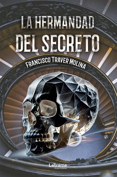 La hermandad del secreto (eBook, ePUB) - Molina, Francisco Traver