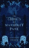 The Ghosts of Marshley Park (eBook, ePUB)