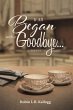It All Began with a Goodbye... (eBook,... - Bild 1
