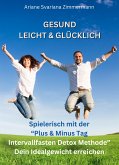 Iss Dich Schlank und Gesund (eBook, ePUB)