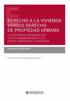Derecho a la vivienda versus derecho de propiedad urbana (eBook, ePUB) - García Rubio, Fernando