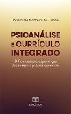 Psicanálise e currículo integrado (eBook, ePUB) Psicanálise e currículo integrado (eBook, ePUB)