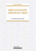 Manual de especialización en mediación civil y familiar (eBook, ePUB)