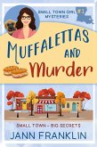 Muffalettas and Murder (Small Town Girl Mysteries, #1) (eBook, ePUB)