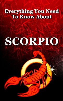 Everything You Need To Know About Scorpio (Zodiac Series, #8) (eBook, ePUB) - Dornan, Robert J