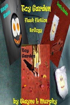 Cover Toy Garden Flash Fiction Trilogy (TGFF Horror Collection, #3) (eBook, ePUB)