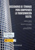 Diccionario de términos para comprender la transformación digital (eBook, ePUB)