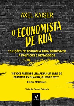 O Economista de Rua (eBook, ePUB) - Kaiser, Axel