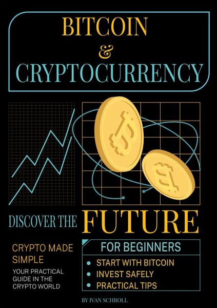 Bitcoin & Cryptocurrencies (eBook, ePUB) Bitcoin & Cryptocurrencies (eBook, ePUB)