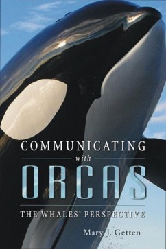 Cover Communicating with Orcas: The Whales' Perspective (eBook, ePUB)