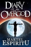 Diary of an Overgod (eBook, ePUB)