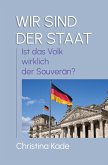 WIR SIND DER STAAT (eBook, ePUB)