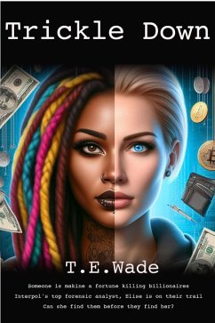 Trickle Down (eBook, ePUB) - Wade, T. E.