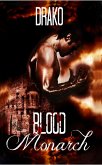 Blood Monarch (The Dragon Hunters #6) (eBook, ePUB) Blood Monarch (The Dragon Hunters #6) (eBook, ePUB)