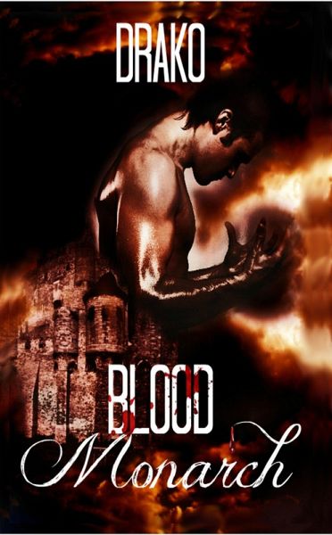 Blood Monarch (The Dragon Hunters #6) (eBook, ePUB) Blood Monarch (The Dragon Hunters #6) (eBook, ePUB)