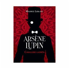 Cover Arsène Lupin - Caballero ladrón (eBook, ePUB)