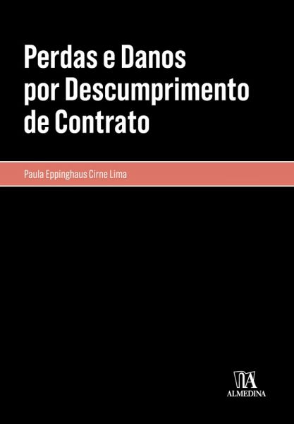 Perdas e Danos por descumprimento de contrato (eBook, ePUB)